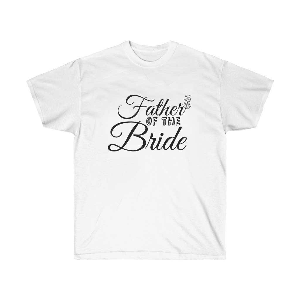 Father of the Brides Lettering Wedding T-Shirt