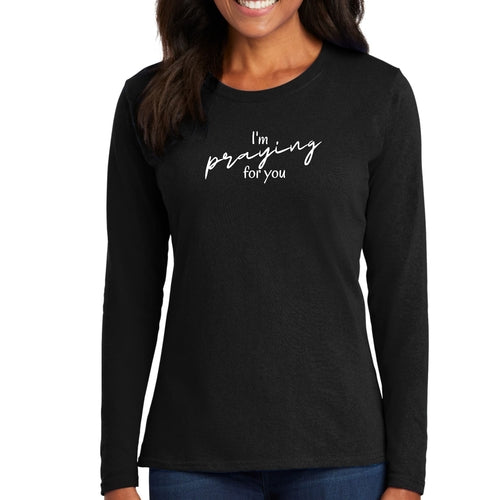 Womens Long Sleeve Graphic T-shirt, Say It Soul, I’m Praying