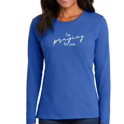 Womens Long Sleeve Graphic T-shirt, Say It Soul, I’m Praying